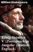 König Heinrich V. (Zweisprachige Ausgabe: Deutsch-Englisch) - William Shakespeare