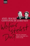 Cover-Bild zum Titel 'Wofür stehst du?' von 'Axel Hacke, Giovanni di Lorenzo'