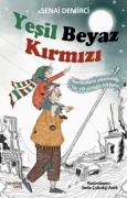 Cover-Bild zum Titel 'Yesil Beyaz Kirmizi' von 'Senai Demirci'