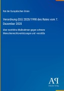 Cover-Bild zum Titel 'Verordnung (EU) 2020/1998 des Rates vom 7. Dezember 2020' von 'Rat der Europäischen Union'