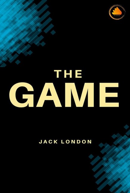 The Game - Jack London