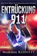 Cover-Bild zum Titel 'Entrückung 911: Was Tun, Wenn Sie Zurückgelassen Werden' von 'Marsha Kuhnley'