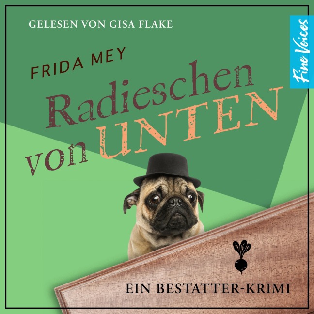 Radieschen von unten - Frida Mey