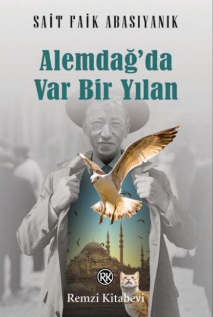Alemdagda Var Bir Yilan - Sait Faik Abasiyanik