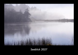 Cover-Bild zum Titel 'Seeblick 2027 Fotokalender DIN A3' von 'Tobias Becker'