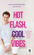 Cover-Bild zum Titel 'Hot Flash, Cool Vibes' von 'Anja Frankenhäuser'