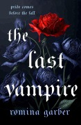 Cover-Bild zum Titel 'The Last Vampire' von 'Romina Garber'