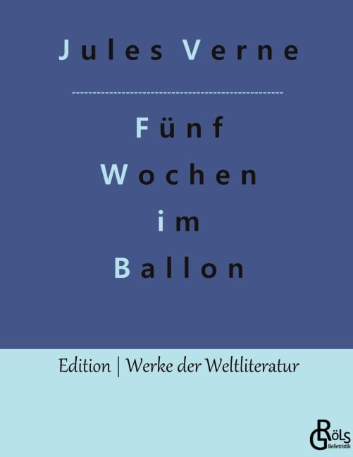 Fünf Wochen im Ballon - Jules Verne