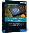 Cover-Bild zum Titel 'Sicherheit und Prüfung von SAP-Systemen' von 'Thomas Tiede'