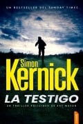 La testigo - Simon Kernick