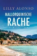 Mallorquinische Rache - Lilly Alonso
