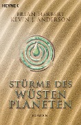 Stürme des Wüstenplaneten - Brian Herbert, Kevin J. Anderson