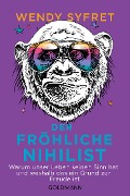 Cover-Bild zum Titel 'Der fröhliche Nihilist' von 'Wendy Syfret'