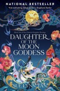 Cover-Bild zum Titel 'Daughter of the Moon Goddess' von 'Sue Lynn Tan'