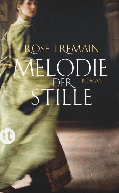 Melodie der Stille - Rose Tremain