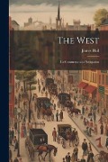 Cover-Bild zum Titel 'The West; its Commerce and Navigation' von 'James Hall'