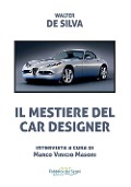 Cover-Bild zum Titel 'Il mestiere del car designer' von 'Walter de Silva'