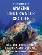 Cover-Bild zum Titel 'Florida's Amazing Underwater Sea Life' von 'Mike Lombard, Suzanne Lombard'