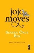 Cover-Bild zum Titel 'Senden Önce Ben Ciltli' von 'Jojo Moyes'
