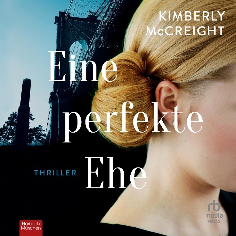 Eine perfekte Ehe - Kimberly Mccreight