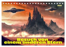 Cover-Bild zum Titel 'Besuch von einem anderen Stern (Tischkalender 2026 DIN A5 quer), CALVENDO Monatskalender' von 'Werner Braun'