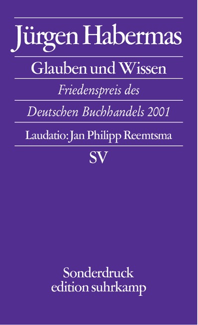 Glauben und Wissen - Jürgen Habermas