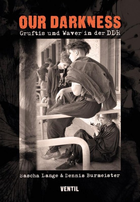 Our Darkness - Dennis Burmeister, Sascha Lange