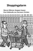 Cover-Bild zum Titel 'Shoppingalarm' von 'Hermann Christen'