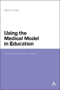 Cover-Bild zum Titel 'Using the Medical Model in Education' von 'David A. Turner'