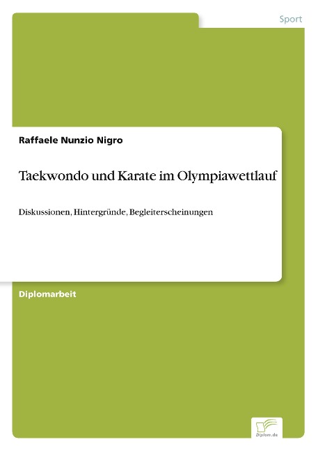 Taekwondo und Karate im Olympiawettlauf - Raffaele Nunzio Nigro
