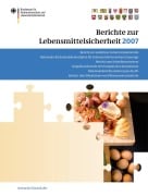 Cover-Bild zum Titel 'Berichte zur Lebensmittelsicherheit 2007' von ''