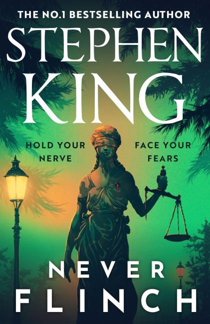 Never Flinch - Stephen King