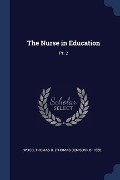 The Nurse in Education: Pt. 2 - Thomas D. B. Wood