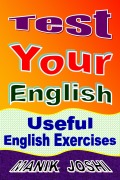 Cover-Bild zum Titel 'Test Your English: Useful English Exercises (English Worksheets, #7)' von 'Manik Joshi'