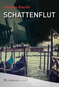 Cover-Bild zum Titel 'Schattenflut' von 'Andreas Knecht'