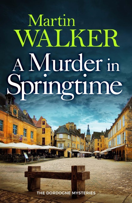 A Murder in Springtime - Martin Walker