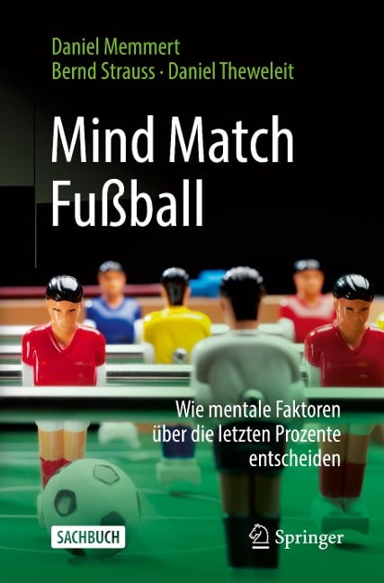 Mind Match Fußball - Daniel Memmert, Daniel Theweleit, Bernd Strauss