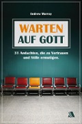 Cover-Bild zum Titel 'Warten auf Gott' von 'Andrew Murray'