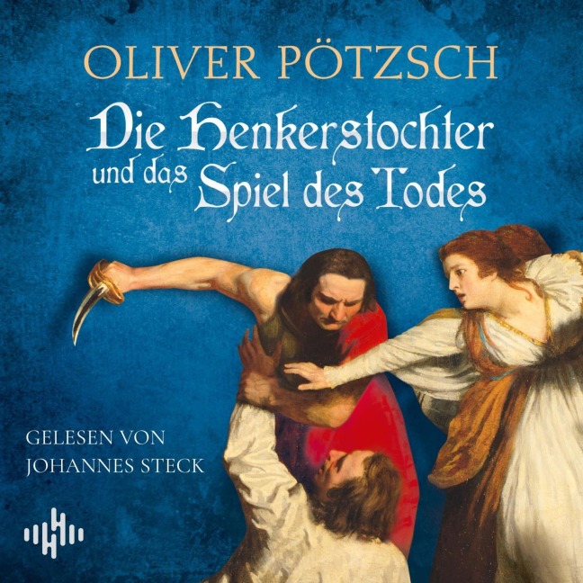 Die Henkerstochter und das Spiel des Todes - Oliver Pötzsch