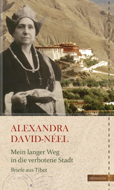 Mein langer Weg in die verbotene Stadt - Alexandra David-Nèel