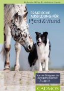 Cover-Bild zum Titel 'Praktische Ausbildung für Pferd und Hund' von 'Katharina Möller, Madeleine Franck'