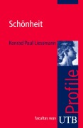 Cover-Bild zum Titel 'Schönheit' von 'Konrad Paul Liessmann'