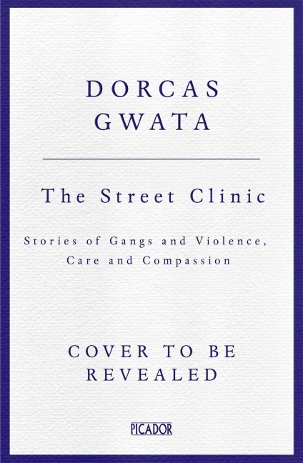 The Street Clinic - Dorcas Gwata