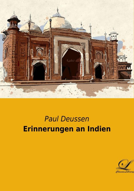 Erinnerungen an Indien - Paul Deussen