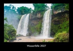 Cover-Bild zum Titel 'Wasserfälle 2027 Fotokalender DIN A3' von 'Tobias Becker'