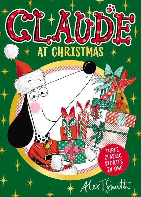 Claude At Christmas - Alex T. Smith