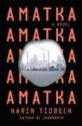 Cover-Bild zum Titel 'Amatka' von 'Karin Tidbeck'