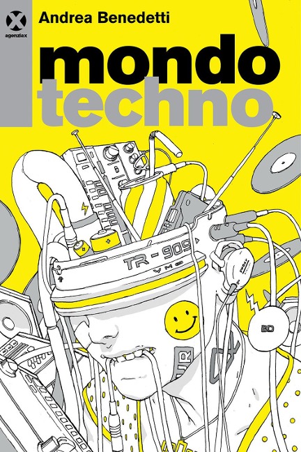 Mondo techno - Andrea Benedetti