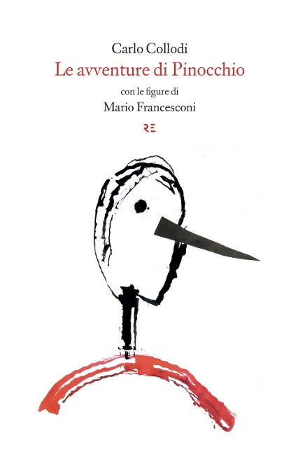 Le avventure di Pinocchio. Storia di un burattino - Carlo Collodi