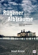 Cover-Bild zum Titel 'Rügener Albträume: Kommissarin Burmeisters fünfter Fall' von 'Sylvia Voigt'